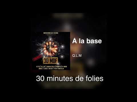 29 - QLM -  A la base