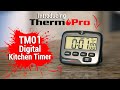 Introducing ThermoPro TM01 Digital Kitchen Timer