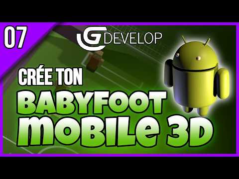 [EXPORT] 📱 Packager son jeu sur ANDROID (Finitions) - Babyfoot #07