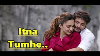 Itna Tumhe Lyrics Translation - Yaseer Desai & Shashaa Tirupati - Abbas-Mustan - MACHINE -Hindi Song