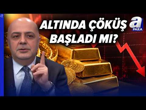 Altında Düşüşler Hangi Seviyelere Kadar Düşecek? Cüneyt Paksoy'dan Yatırımcılara Uyarı | A Para
