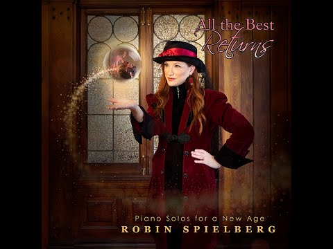 Robin Spielberg - All the Best Returns