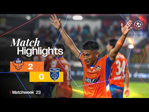 Match Highlights | FC Goa 2-0 Kerala Blasters FC | MW 23 | ISL 2024-25