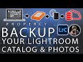 How To Properly Backup Your Lightroom Catalog And Photos