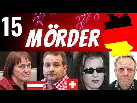 15 der schlimmsten Mörder aus Deutschland, Österreich und der Schweiz! | Mörder Doku