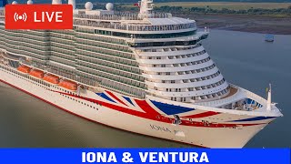 SHIPS TV - P&O Ventura and Iona Cruise Ships Departing Port of Southampton (LIVE)