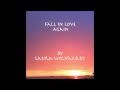 Fall in Love Again 
