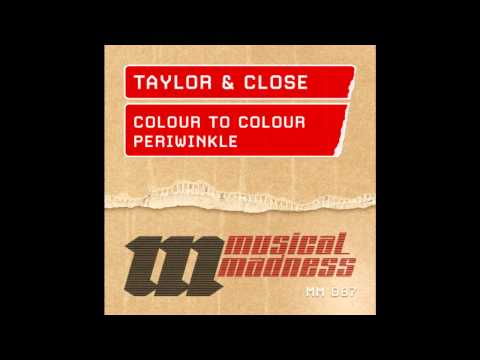 Taylor & Close - Periwinkle (Original Mix)