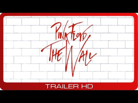 Pink Floyd: The Wall - The Movie ≣ 1982 ≣ Fragman ≣ Remastered