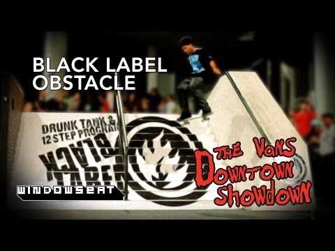 Black Label Skateboards obstacle, Vans Downtown Showdown