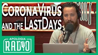 Is The Virus A Sign Of The End?