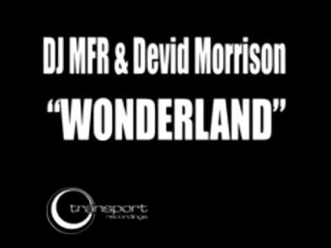 DJ MFR & Devid Morrison-Wonderland (Project)