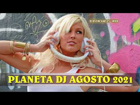 PLANETA DJ AGOSTO 2021