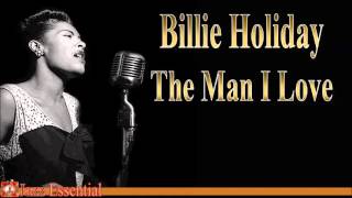 Billie Holiday - The Man I Love