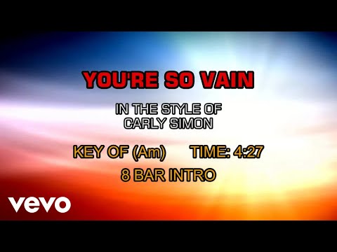 Carly Simon - You're So Vain (Karaoke)