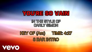Carly Simon - You&#39;re So Vain (Karaoke)