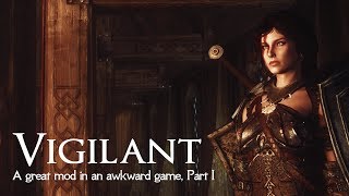 Worst VIGILANT playthrough Part 1 