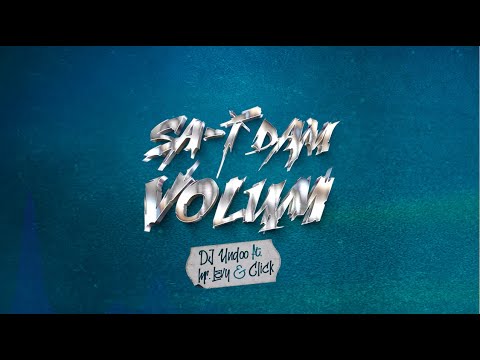 DJ UNDOO X MR LEVY X CLICK - Sa-i Dam Volum