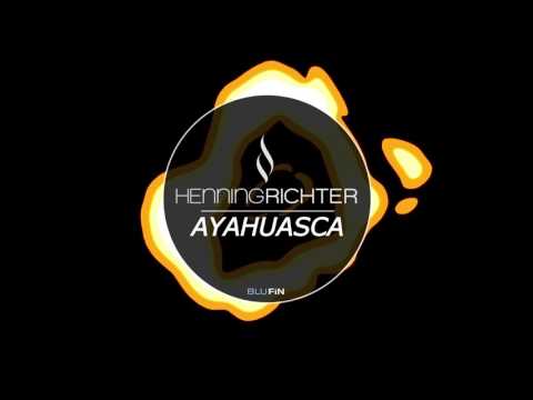 Ayahuasca EP by Henning Richter