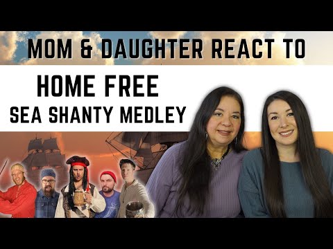 Home Free "Sea Shanty Medley" REACTION Video | first time hearing this acapella group