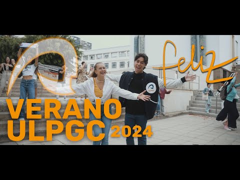 ULPGC.- ¡Feliz verano 2024! Vídeo de despedida del Curso 2023-2024