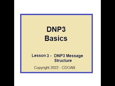 DNP3 Basics, Lesson 3, DNP3 Message Structure