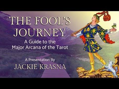 The Fool's Journey: A Guide to the Major Arcana of the Tarot