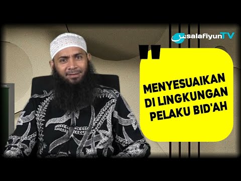 Cara Menyesuaikan Diri di Lingkungan Masyarakat Pelaku Bid'ah 🔵 Ust. Dr. Syafiq Riza Basalamah, Ma