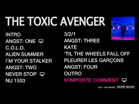 THE TOXIC AVENGER - N'IMPORTE COMMENT - Extended Version (feat. Orelsan & Lexicon)