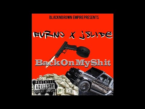 Furn0 x J. Slide - Back On My S**t (Prod. NickNoxx)