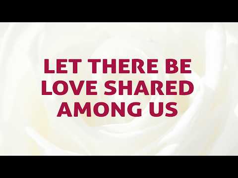 Let There Be Love Shared Among Us Chords Weareworship