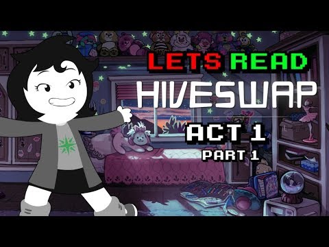Let's Read: Hiveswap Act 1: Part 1 VoFT Dubs