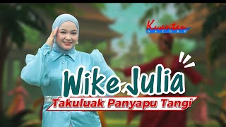 Download lagu Dendang Kuantan Singingi | Wike Julia| Takuluak Panyapu Tangi | mp3 Download lagu Dendang Kuantan Singingi | Wike Julia| Takuluak Panyapu Tangi | mp3