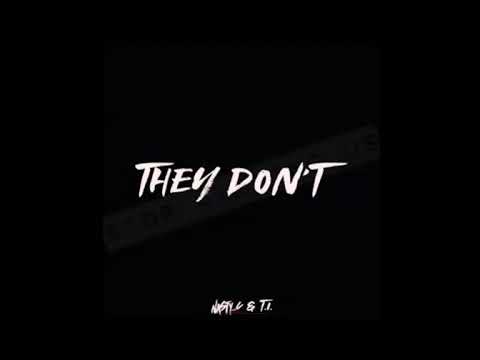 Nasty C & T.I. - They Don't [Official Lyric Video] [Explicit] BEAT