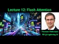 Lecture 12: Flash Attention