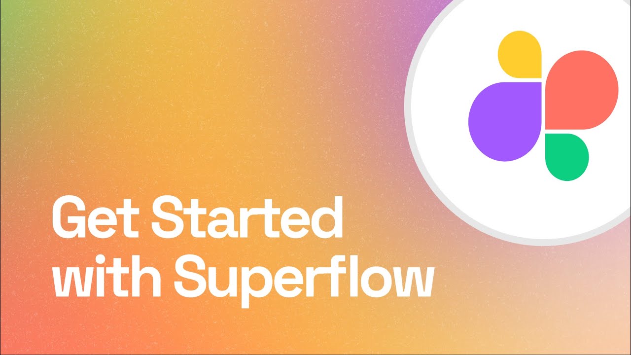 Superflows tutorial