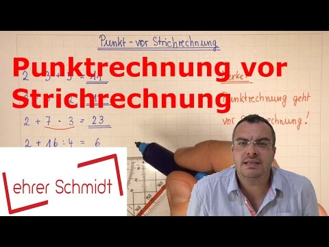 Punkt- vor Strichrechnung | Grundrechenarten | Mathematik | Lehrerschmidt