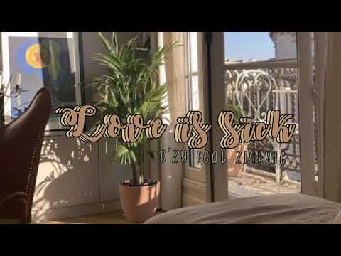Love is sick - D'zy(feat. Ziqkyle)