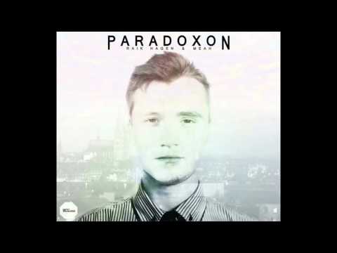 RAIK HAGEN & MEAH - PARADOXON (FULL MIXTAPE ) [RS 3.0 Exclusive]