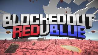 Blocked Out: Red V Blue Steam Trailer