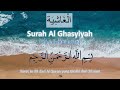 AL QURAN MERDU Surat AL GASYIYAH 33X Al Quran Surah Al Gasyiyah 33X Repeat