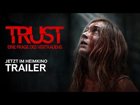 Vorschaubild für Trust - Eine Frage des Vertrauens Trailer