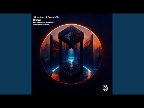 Bridge (BrandeYa Mix)