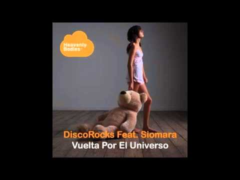 DiscoRocks Featuring Siomara - Vuelta Por El Universo (Radio Edit)