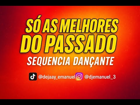 🎧 DJ Emanuel O Maestro - Set Saudade 2025 | As Melhores do Passado em Grande Estilo 💿🕺💃