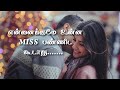 Nee Enakku Venum Love Caring Love Love Dialogues Quotes Kavithai Tamil Whatsapp Status