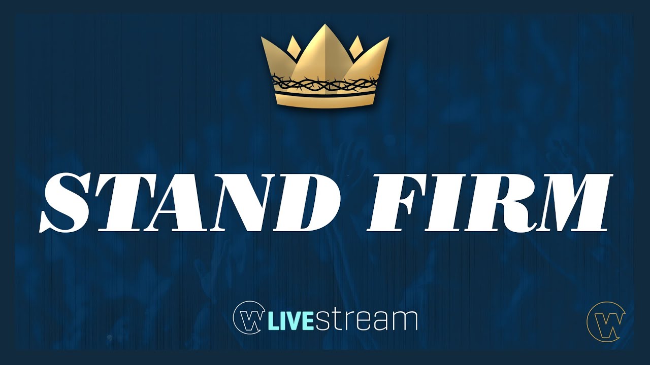 Stand Firm