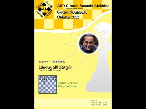 Corso Avanzato OnLine 2022 - Scacchi Aperture Lezione 07