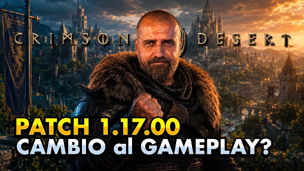 CRIMSON DESERT Patch 1.17.00 cambio al GAMEPLAY? 🚨 UPDATE