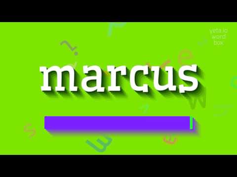 How to say "marcus"! (High Quality Voices)